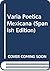 Varia Poetica Mexicana (Spanish Edition)
