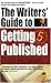 The Writers' Guide to Getting Published
