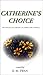 Catherine's Choice by K.M. Swan