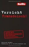 Berlitz Vorsicht Französisch