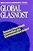 Global Glastnost: Toward a New World Information and Communication Order?