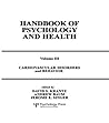 Handbook of Psychology & Health, Vol 3: Cardiovascular Disorders & Behavior (Environment & Health) Handbook of Psychology & Health, Vol 3: Cardiovascular Disorders & Behavior (Environment & Health)