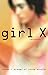 Girl X Recreated