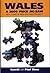 Wales--a 2000 piece jig-saw: An A-Z guide of fresh and forgotten facts
