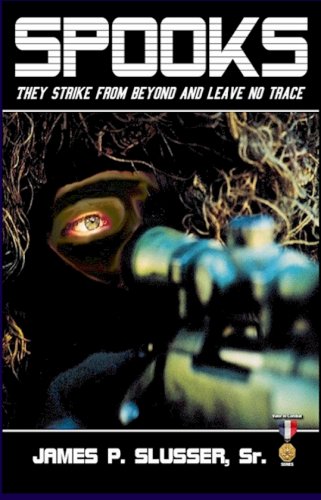 Spooks: They Strike from Beyond and Leave No Trace (Perfect Paperback)