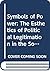 Symbols of Power: The Esthetics of Political Legitimation in the Soviet Union & Eastern Europe