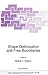 Shape Optimization and Free Boundaries (Nato Science Series C:, 380)