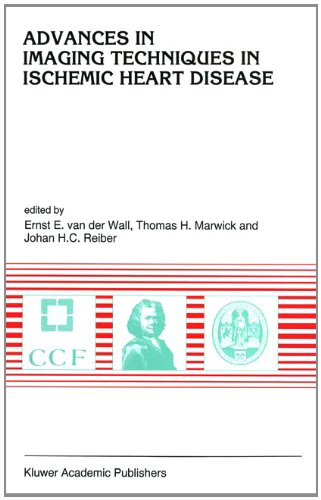 Advances in Imaging Techniques in Ischemic Heart Disease (Developments in Cardiovascular Medicine)