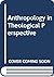 Anthropology in Theological Perspective by Wolfhart Pannenberg