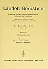 Physics of Group IV Elements and III-V Compounds / Physik Der Elemente Der IV. Gruppe Und Der III-V Verbindungen Physics of Group IV Elements and III-V Compounds / Physik Der Elemente Der IV. Gruppe Und Der III-V Verbindungen