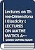 Lectures on Three-Dimensional Elasticity (LECTURES ON MATHEMATICS AND PHYSICS MATHEMATICS)