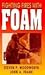 Fighting Fires with Foam