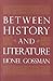 Between History and Literature