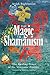 The Magic of Shamanism: The...