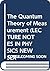 The Quantum Theory of Measurement (LECTURE NOTES IN PHYSICS NEW SERIES M)