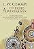 Der erste Amerikaner: die Entdeckung der indianischen Kulturen in Nordamerika