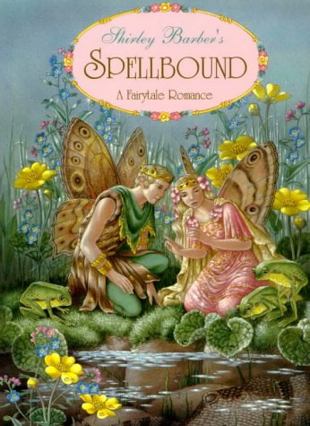Spellbound: A Fairtale Romance (Paperback)