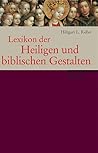 Reclams Lexikon der Heiligen und der biblischen Gestalten