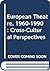European Theatre, 1960-1990 by Ralph Yarrow