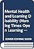 Mental Health and Learning Disability (Nursing Times Open Learning Texts)