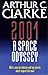 2001: A Space Odyssey (Space Odyssey, #1)