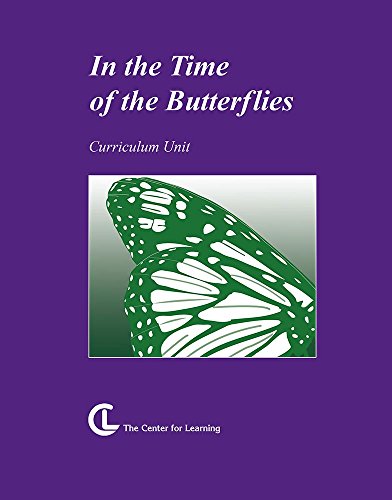 In the Time of the Butterflies: Curriculum Unit (Spiral-bound)