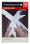 High Life, Low Life Cruilla Edition (Cambridge English Readers)