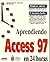 Aprendiendo Access 97 en 24...