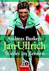 Jan Ullrich - Wieder im Rennen.