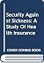Security Against Sickness: A Study Of Health Insurance