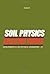 Soil physics: Selected topics (Developments in geotechnical engineering)
