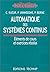 Automatique des systèmes continus: Éléments de cours et exercices résolus (Collection Sciences et technologies) (French Edition)