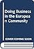Doing business in the European Community