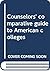 Counselors' comparative guide to American colleges by James Cass