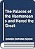 The Palaces of the Hasmonea...