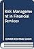 Risk Management in Financial Services