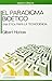 Paradigma Bioetico, El (Spanish Edition)