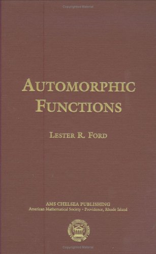 Automorphic Functions (AMS Chelsea Publishing)