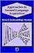 Approaches to Second Language Acquisition