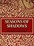 Season of Shadows