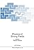 Physics of Strong Fields (NATO Asi Series: Series B: Physics)