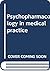 Psychopharmacology in medic...