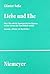 Liebe Und Ehe. Oder: Wie Sich Die Spontaneitat Des Herzens Zu Den Normen Der Gesellschaft Verhalt: Lessings Minna Von Barnhelm
