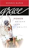 Grace: Power Beyond Your Ability