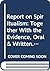 Report on Spiritualism: Together With the Evidence, Oral & Written. (Occult Series)