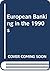European Banking in the 1990s