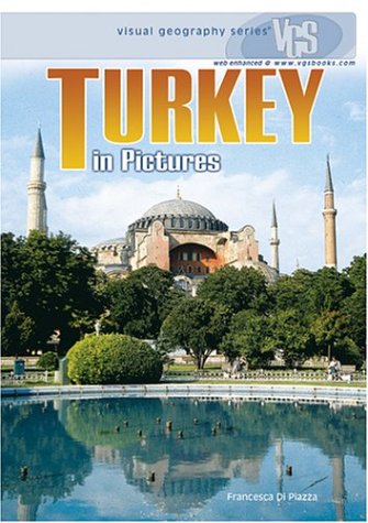 Turkey in Pictures (Visual Geography Series)