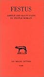 Abrégé des hauts faits du peuple romain (Collection Des Universitaes de France,) (French Edition)