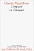 L'espace en français: Sémantique des prépositions spatiales (Travaux linguistiques) (French Edition)