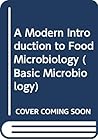 A modern introduction to food microbiology (Basic microbiology)